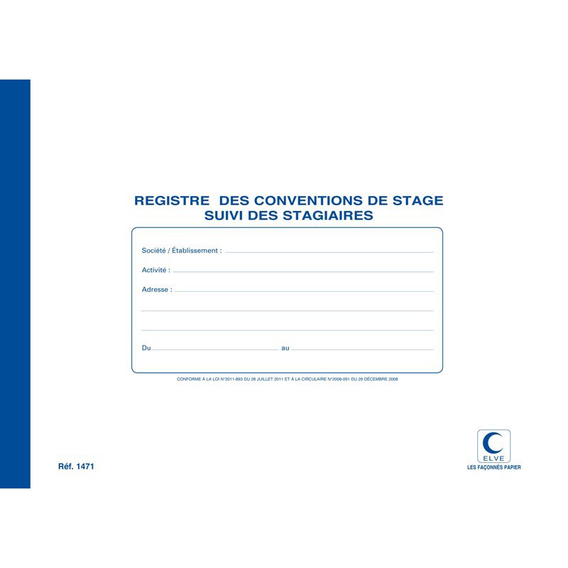 ELVE registre de stage pour stagiaires et conventions de stage, A4, 48 pages, bleu